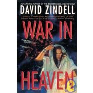 War in Heaven by Zindell, David, 9780553762228