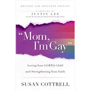 Mom, I'm Gay by Cottrell, Susan, 9780664262228