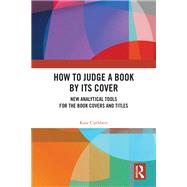 How to Judge a Book by its Cover by Kate Cuthbert, 9781032992228