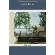 Barry Lyndon by Thackeray, William Makepeace, 9781502932228