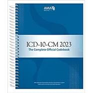 ICD-10-CM 2023 The Complete Official Codebook with Guidelines by AMA, 9781640162228