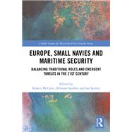 Europe, Small Navies and Maritime Security by McCabe, Robert; Sanders, Deborah; Speller, Ian, 9780367252229