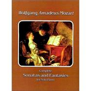 Complete Sonatas and Fantasies for Solo Piano by Mozart, Wolfgang Amadeus, 9780486292229