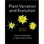 Plant Variation and Evolution by Briggs, David; Walters, S. Max, 9781107602229