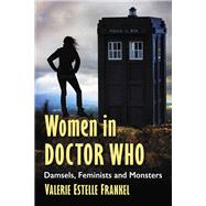 Women in Doctor Who by Frankel, Valerie Estelle, 9781476672229