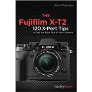 The Fujifilm X-T2 by Pfirstinger, Rico, 9781681982229