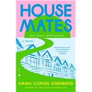 Housemates A Novel by Eisenberg, Emma Copley, 9780593242230