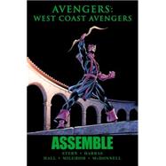 Avengers West Coast Avengers Assemble by Stern, Roger; Harras, Bob; Thomas, Roy; Hall, Bob; McDonnell, Luke; Milgrom, Al; Hudson, Don, 9780785162230