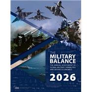The Military Balance 2026 by The International Institute for Strategic Studies (IISS), 9781040932230