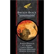 Snicker-snack by Reasby, H. L.; Reasby, Garth; Kirkland, Quiana; Schiller, Martin; Douglas, Aaron, 9781502982230