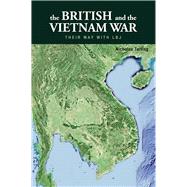 The British and the Vietnam War by Tarling, Nicholas, 9789814722230