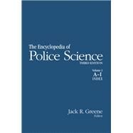 Encyclopedia of Police Science: 2-volume set by Greene; Jack R., 9780415642231