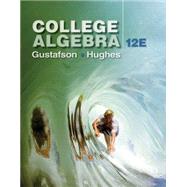 College Algebra by Gustafson/Hughes, 9781305652231