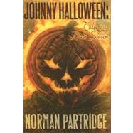 Johnny Halloween: Tales of the Dark Season by Partridge, Norman, 9781587672231