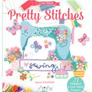 Pretty Stitches 22 Elegance Cross Stitch Projects by Schofield, Jayne, 9786059192231