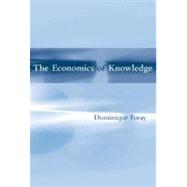 The Economics of Knowledge by Foray, Dominique, 9780262562232