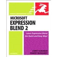Microsoft Expression Blend 2 for Windows Visual QuickStart Guide by Schuman, Corey; Reinhardt, Robert, 9780321412232