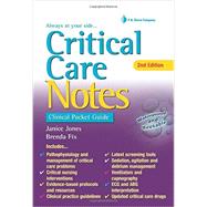 Critical Care Notes: Clinical Pocket Guide by Jones, Janice, Ph.D., RN, 9780803642232