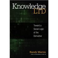 Knowledge LTD by Martin, Randy, 9781439912232