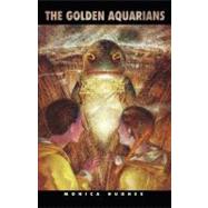 The Golden Aquarians by Hughes, Monica, 9781442402232