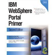IBM WebSphere Portal Primer Second Edition by Iyengar, Ashok; Olson, Bruce; Gadepalli, Venkata, 9781931182232
