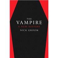 The Vampire by Groom, Nick, 9780300232233