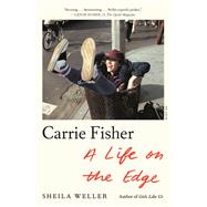 Carrie Fisher by Weller, Sheila, 9780374282233