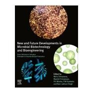 New and Future Developments in Microbial Biotechnology and Bioengineering by Srivastava, Neha; Srivastava, Manish; Mishra, P. K.; Ramteke, P. W.; Singh, Ram Lakhan, 9780444642233