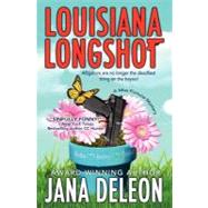 Louisiana Longshot by Deleon, Jana, 9781478132233