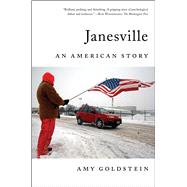 Janesville An American Story by Goldstein, Amy, 9781501102233