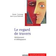 Le regard de travers by Xavier Canonge; Jean-Louis Pedinielli, 9782200282233