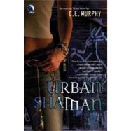 Urban Shaman by C.E. Murphy, 9780373802234