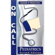 On Call Pediatrics; On Call...,Lewis & Nocton,9780721692234