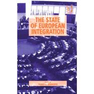 The State of European Integration by Stivachtis,Yannis A., 9780754672234