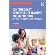 Contemporary Challenges in Teaching Young Children by Mindes, Gayle, 9781138312234