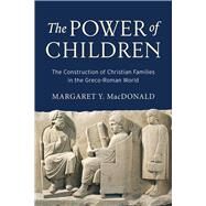 The Power of Children by MacDonald, Margaret Y., 9781481302234