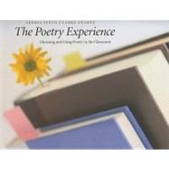 The Poetry Experience: Choosing and Using Poetry in the Classroom by Fitch, Sheree, 9781551382234