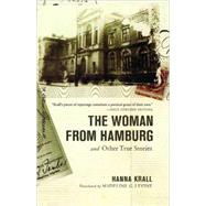 The Woman from Hamburg by Krall, Hanna, 9781590512234