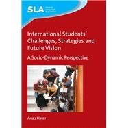 International Students Challenges, Strategies and Future Vision by Hajar, Anas, 9781788922234