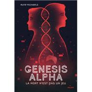Genesis Alpha by Rune Michaels, 9782408032234