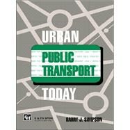 Urban Public Transport Today by Simpson, Barry J., 9780203362235