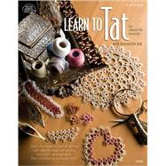 Learn to Tat (with DVD) by Baker, Janette; Ellison, Connie, 9781590122235