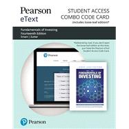 Pearson eText for Fundamentals of Investing -- Combo Access Card by Zutter, Chad J.; Smart, Scott B., 9780135662236