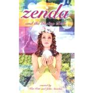 Zenda 1: Zenda and the Gazing Ball by Amodeo, John; Petti, Ken; Westwood, Cassandra, 9780448432236