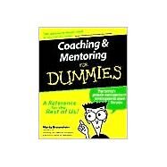 Coaching and Mentoring For Dummies by Brounstein, Marty, 9780764552236