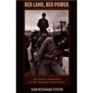 Red Land, Red Power by Teuton, Sean Kicummah, 9780822342236