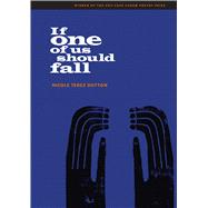 If One of Us Should Fall by Dutton, Nicole Terez, 9780822962236