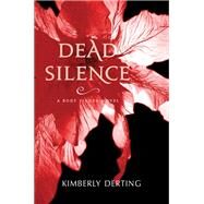 Dead Silence by Derting, Kimberly, 9780062082237