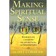 Making Spiritual Sense by Cormode, Scott, 9780687492237