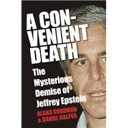 A Convenient Death by Goodman, Alana; Halper, Daniel, 9780593192238